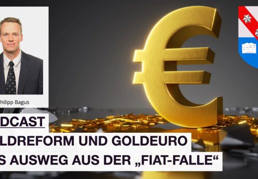PODCAST: Geldreform und Goldeuro als Ausweg aus der "Fiat-Falle"